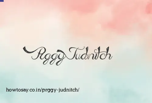 Prggy Judnitch