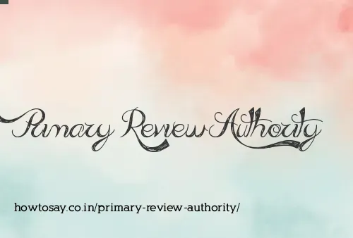 Primary Review Authority