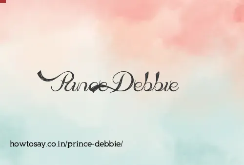 Prince Debbie