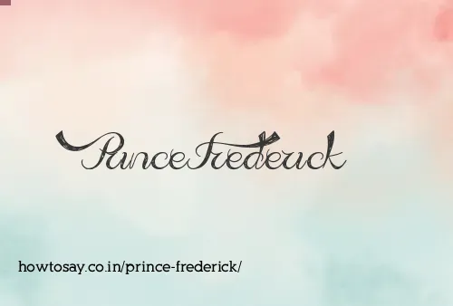 Prince Frederick