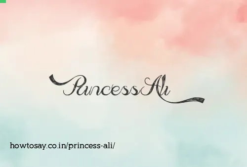 Princess Ali