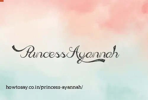 Princess Ayannah