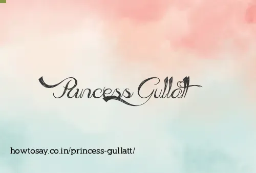 Princess Gullatt