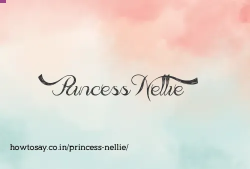 Princess Nellie