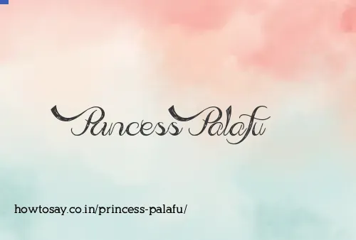 Princess Palafu