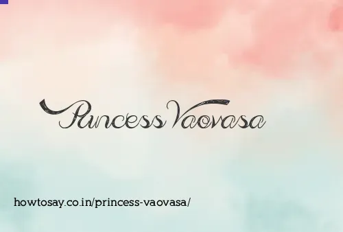 Princess Vaovasa