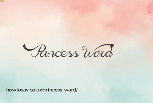 Princess Ward