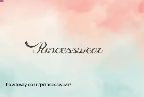 Princesswear