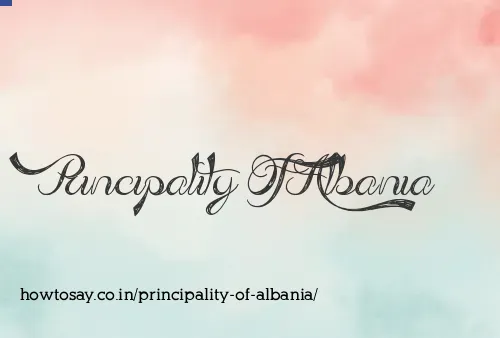 Principality Of Albania