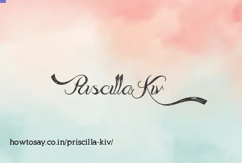 Priscilla Kiv