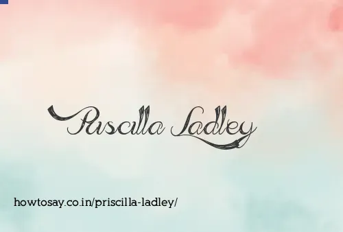 Priscilla Ladley