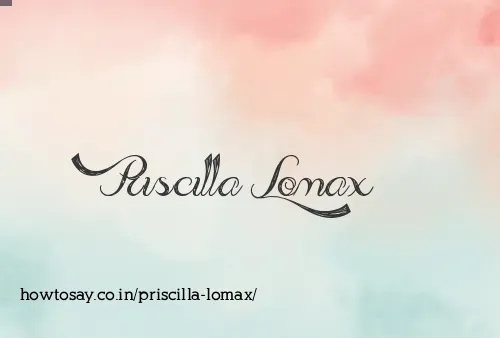 Priscilla Lomax