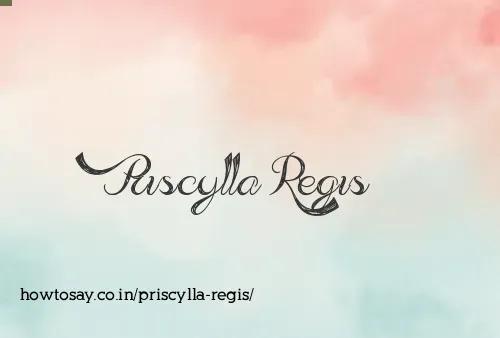 Priscylla Regis