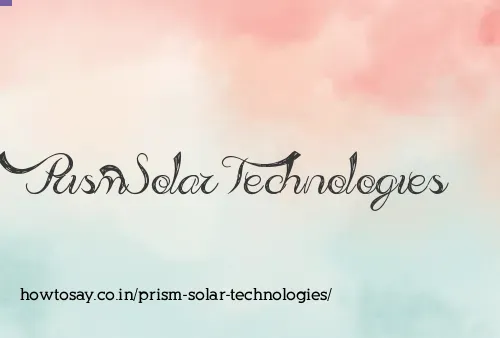 Prism Solar Technologies