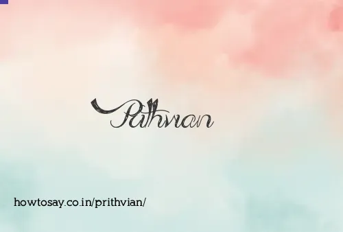 Prithvian