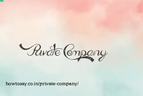 Private Company