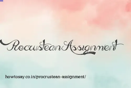 Procrustean Assignment