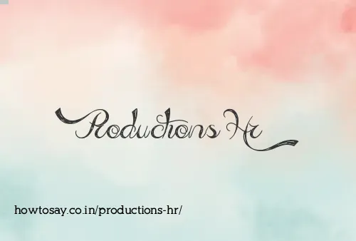Productions Hr