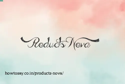 Products Nova