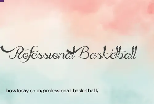 Professional Basketball