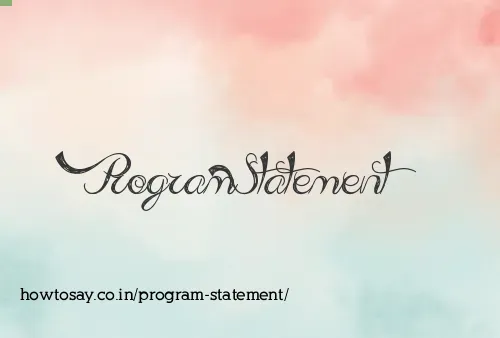 Program Statement