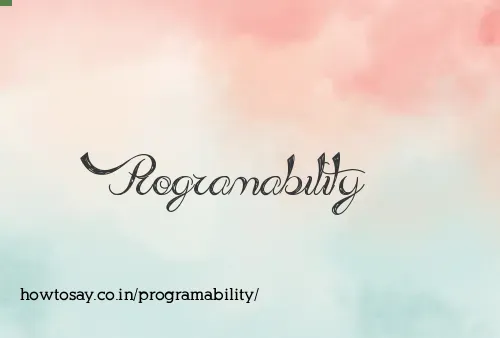 Programability