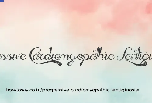 Progressive Cardiomyopathic Lentiginosis