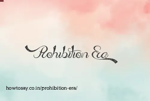 Prohibition Era