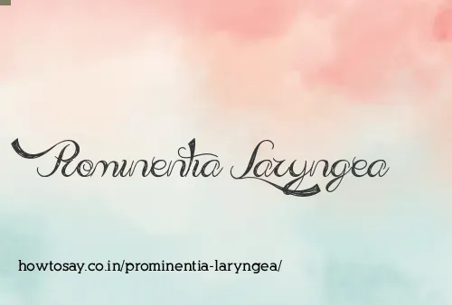 Prominentia Laryngea