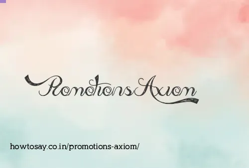Promotions Axiom