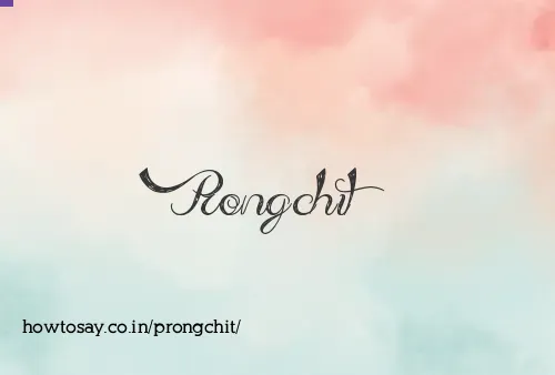 Prongchit