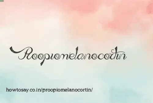 Proopiomelanocortin