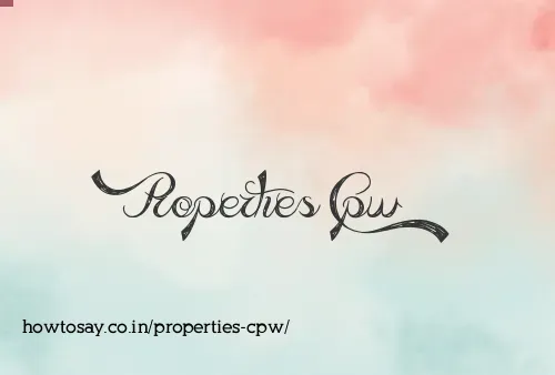 Properties Cpw