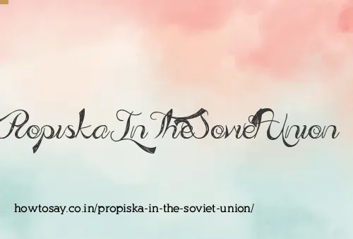 Propiska In The Soviet Union