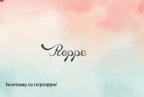 Proppe