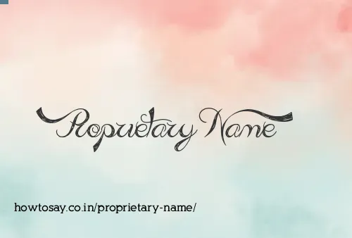 Proprietary Name