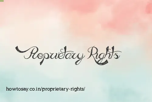 Proprietary Rights