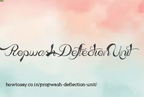 Propwash Deflection Unit