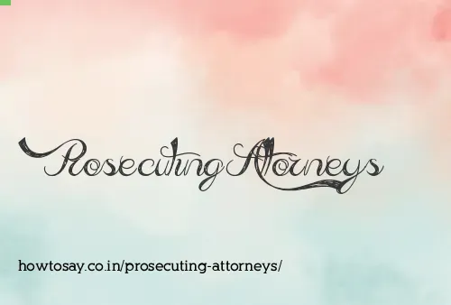 Prosecuting Attorneys
