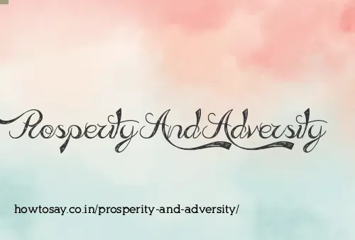 Prosperity And Adversity