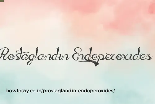 Prostaglandin Endoperoxides