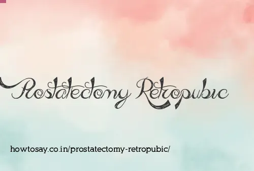 Prostatectomy Retropubic