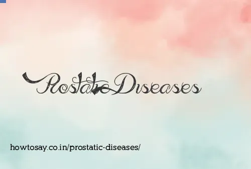 Prostatic Diseases