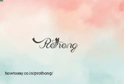Prothong