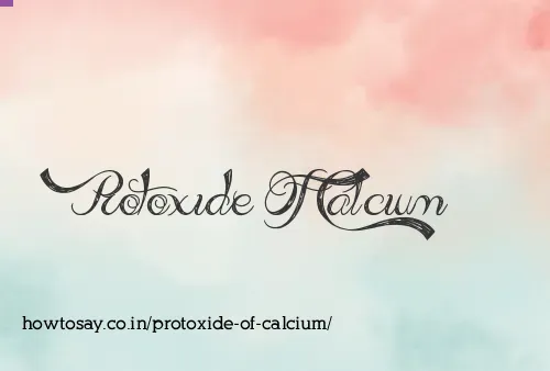 Protoxide Of Calcium