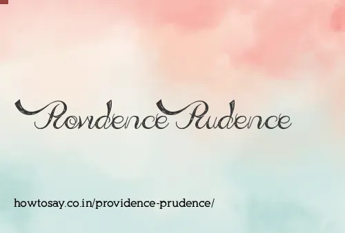 Providence Prudence