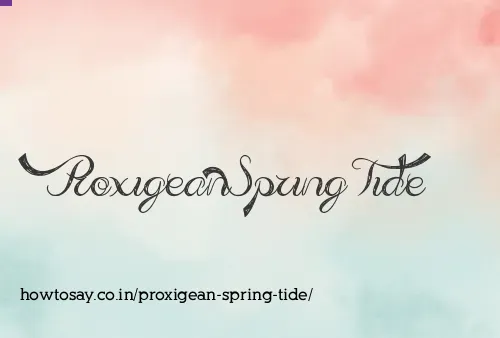 Proxigean Spring Tide