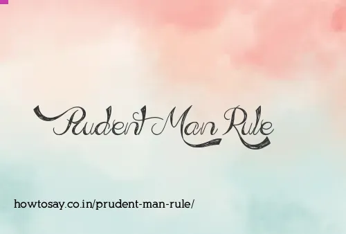Prudent Man Rule