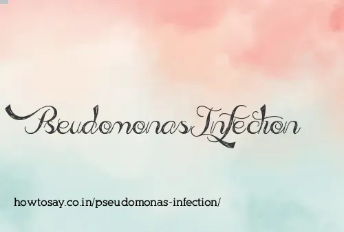 Pseudomonas Infection