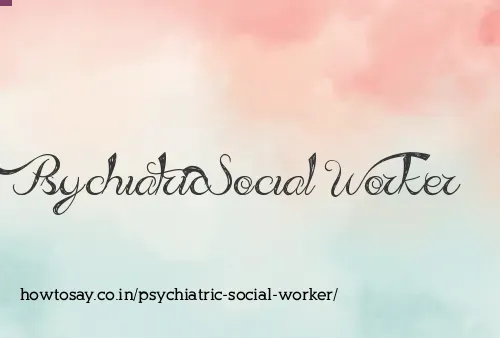 Psychiatric Social Worker